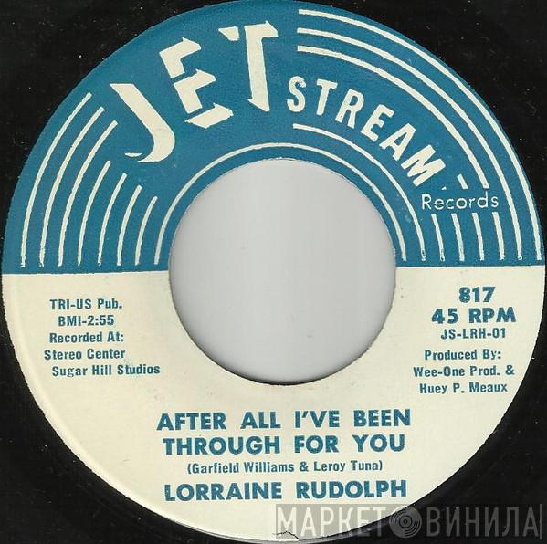 Lorri Rudolph - After All I've Been Through For You