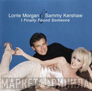 Lorrie Morgan, Sammy Kershaw - I Finally Found Someone