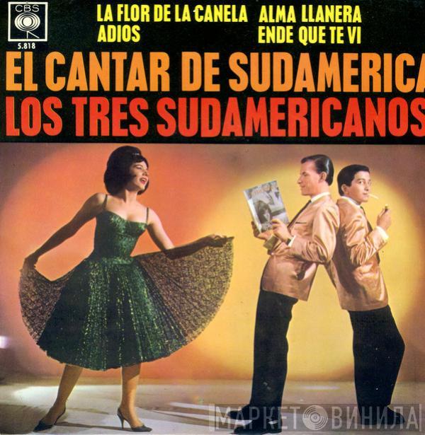 Los 3 Sudamericanos - El Cantar De Sudamerica