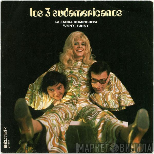 Los 3 Sudamericanos - La Banda Dominguera / Funny, Funny