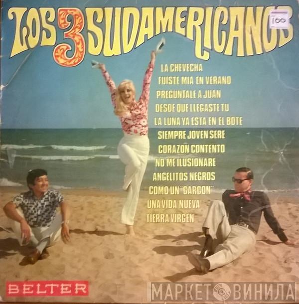 Los 3 Sudamericanos - Los 3 Sudamericanos