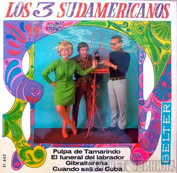 Los 3 Sudamericanos - Pulpa De Tamarindo