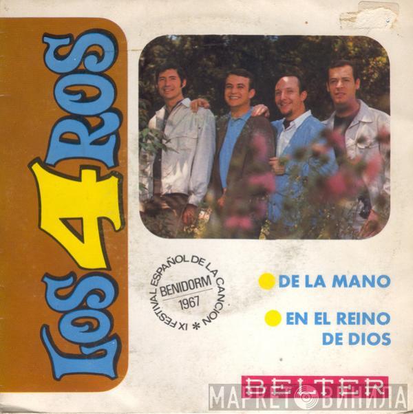 Los 4 Ros - De La Mano / En El Reino De Dios