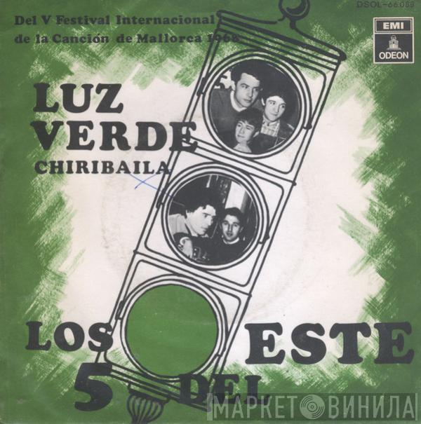 Los 5 Del Este - Luz Verde / El Chiribaila