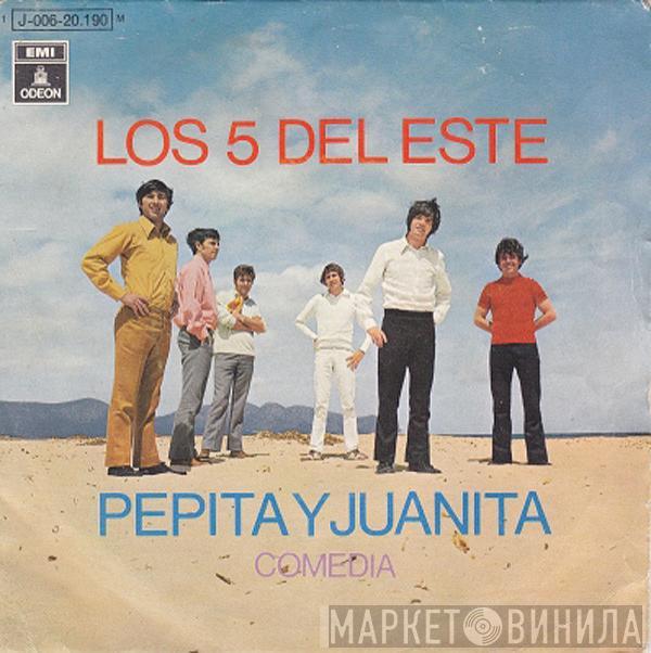 Los 5 Del Este - Pepita Y Juanita / Comedia