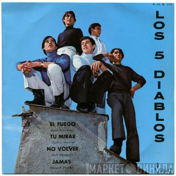 Los 5 Diablos - El Fuego