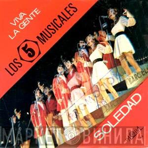 Los 5 Musicales - Viva La Gente