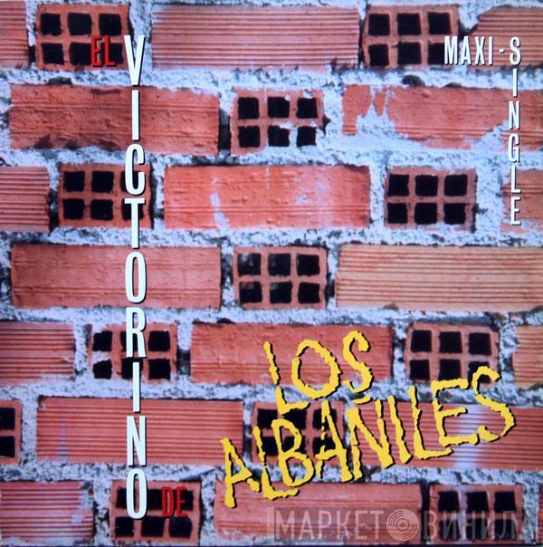 Los Albañiles - El Victorino