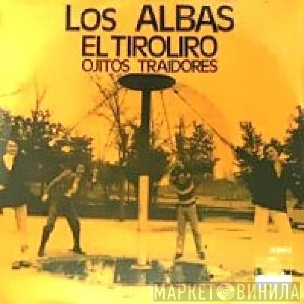 Los Albas - El Tiroliro / Ojitos Traidores