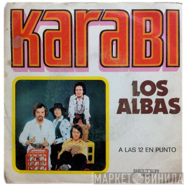 Los Albas - Karabi / A Las 12 En Punto