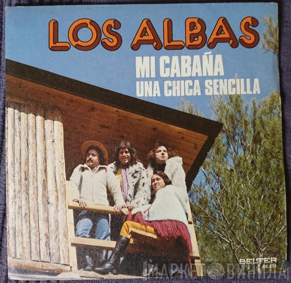 Los Albas - Mi Cabaña / Una Chica Sencilla