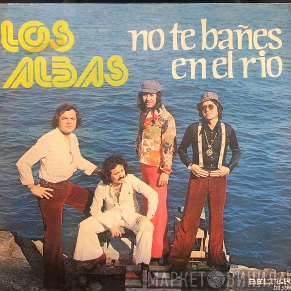 Los Albas - No Te Bañes En El Rio / Llevale Flores