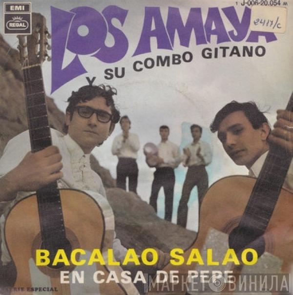 Los Amaya Y Su Combo Gitano - Bacalao Salao