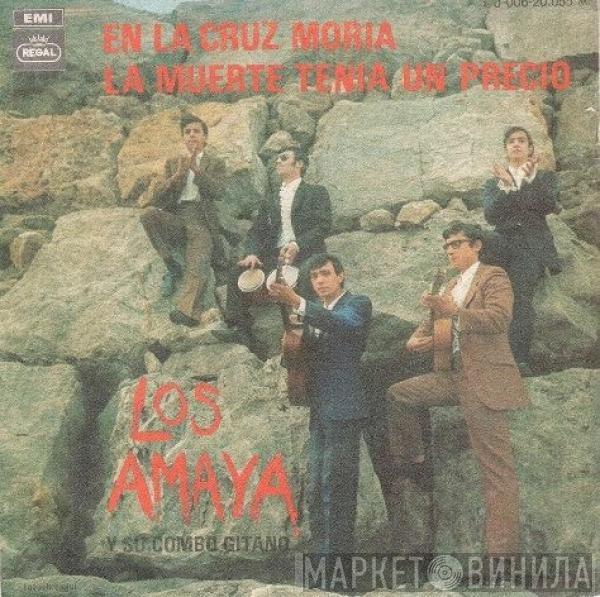 Los Amaya Y Su Combo Gitano - En La Cruz Moria