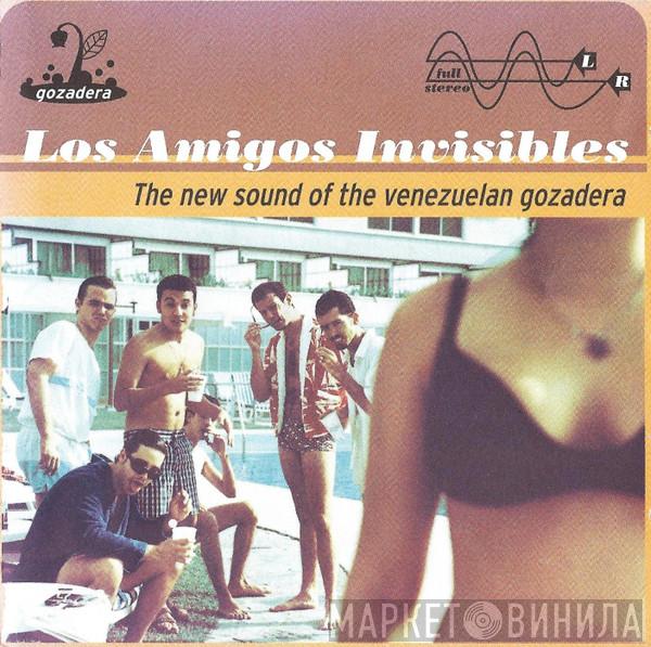 Los Amigos Invisibles - The New Sound Of The Venezuelan Gozadera