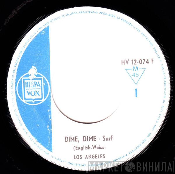  Los Angeles  - Dime, Dime