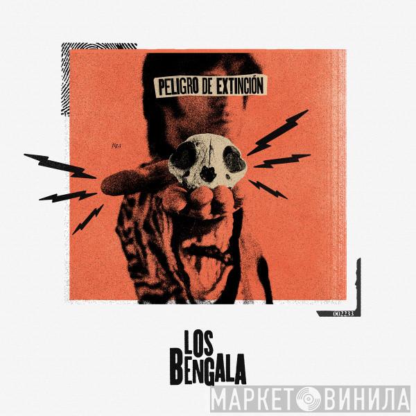 Los Bengala - Peligro De Extinci​ó​n