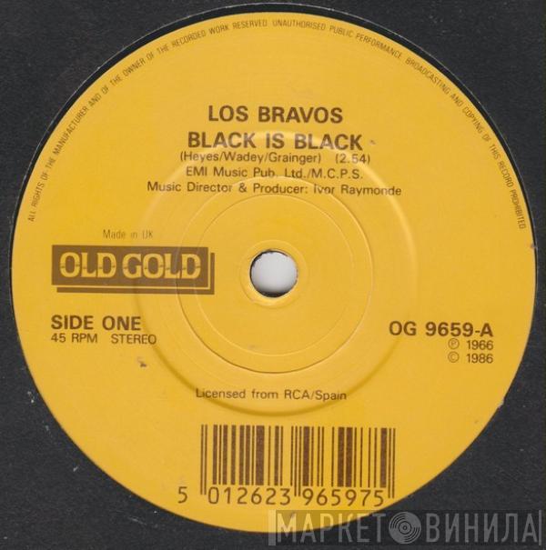 Los Bravos - Black Is Black / I Don't Care