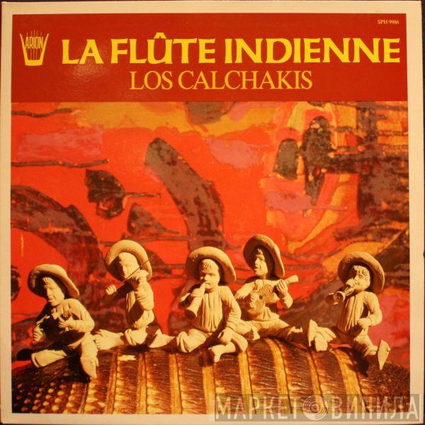 Los Calchakis - La Flûte Indienne