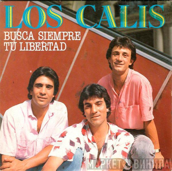 Los Calis - Busca Siempre Tu Libertad