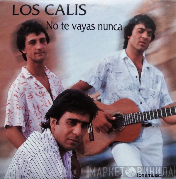 Los Calis - No Te Vayas Nunca