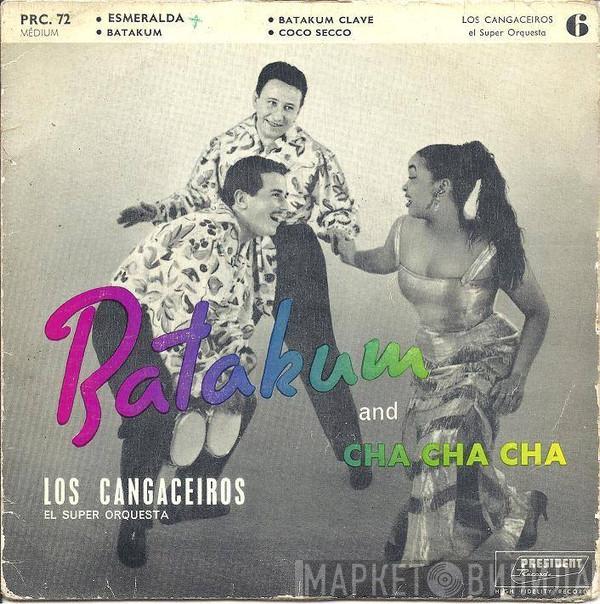 Los Cangaceiros - 6 - Batakum And Cha Cha Cha