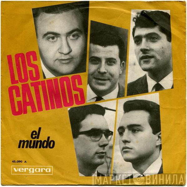 Los Catinos - El Mundo / Larga Calle