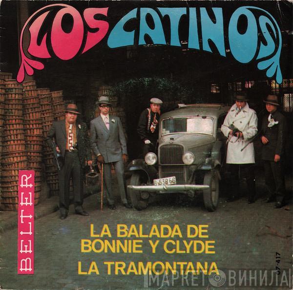 Los Catinos - La Balada De Bonnie Y Clyde / La Tramontana