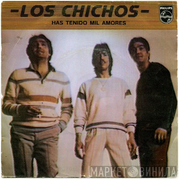 Los Chichos - Has Tenido Mil Amores