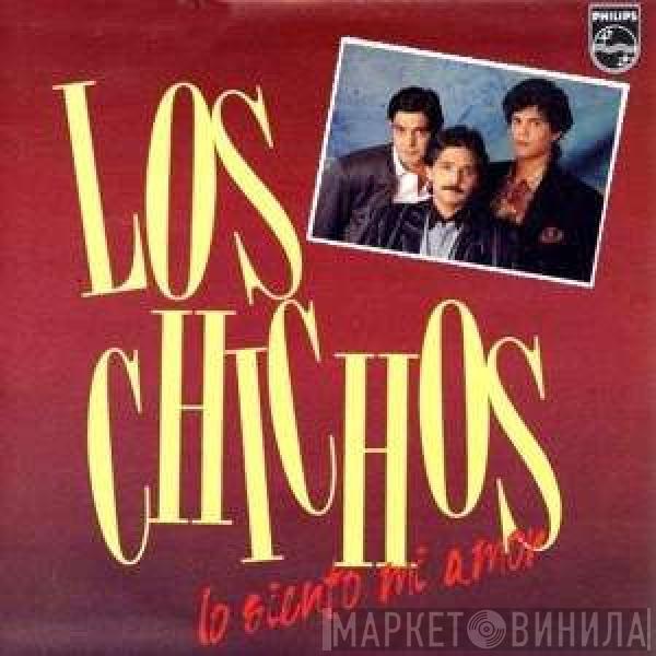 Los Chichos - Lo Siento Mi Amor