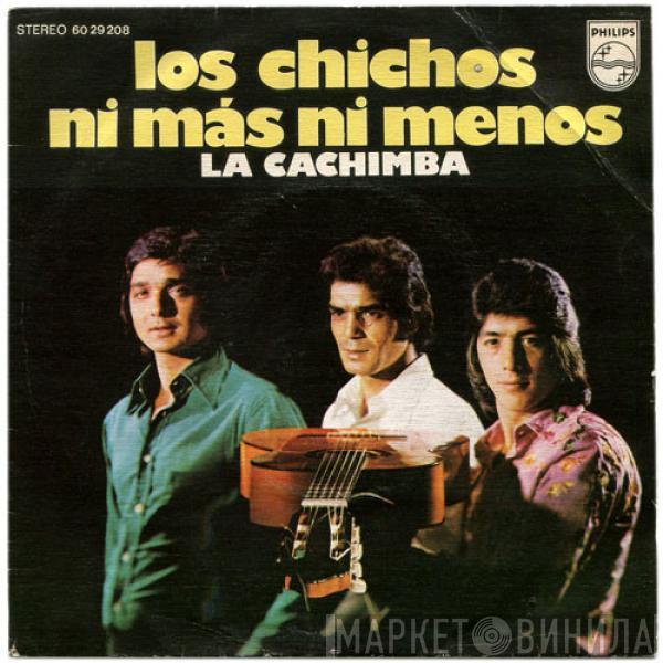 Los Chichos - Ni Más Ni Menos