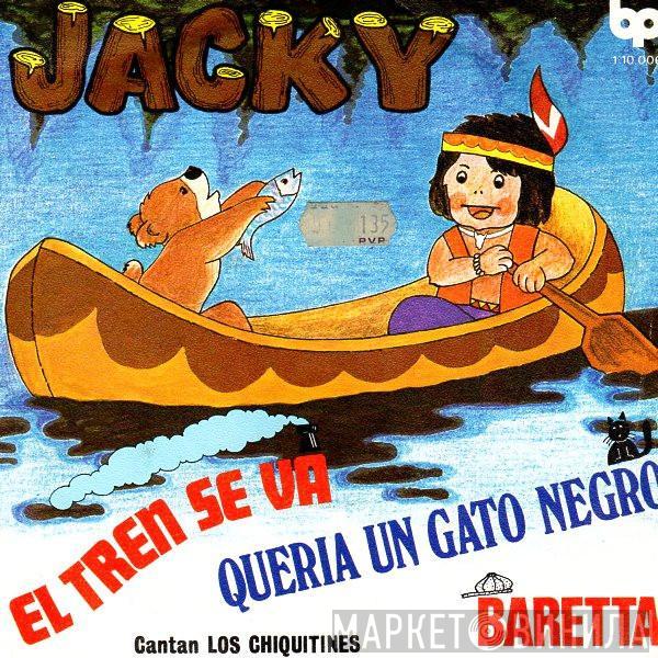 Los Chiquitines - Jacky / El Tren Se Va / Queria Un Gato Negro / Baretta