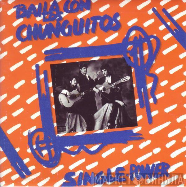 Los Chunguitos - Baila Con Los Chunguitos-Single-Power