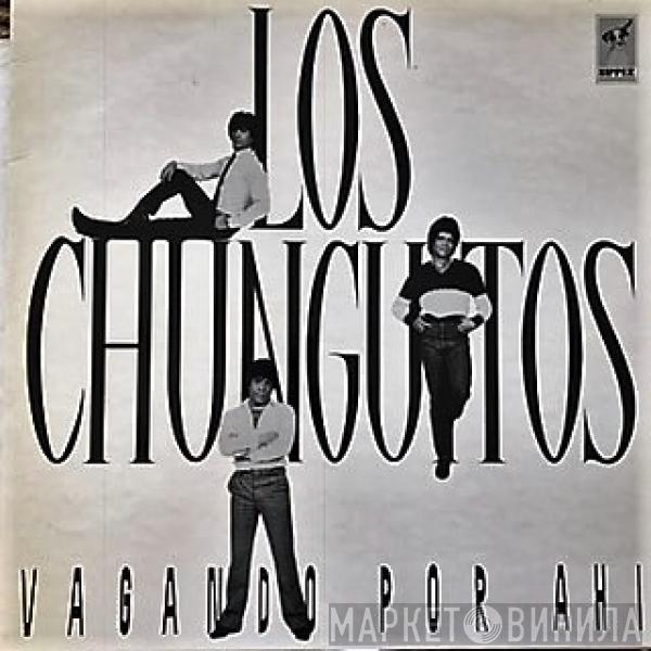 Los Chunguitos - Vagando Por Ahí