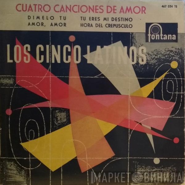 Los Cinco Latinos - Cuatro Canciones De Amor