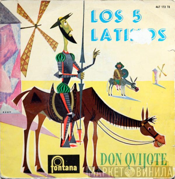 Los Cinco Latinos - Don Quijote