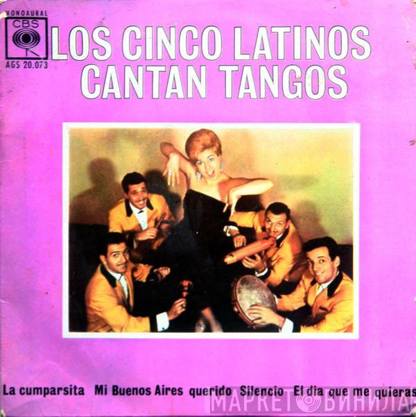 Los Cinco Latinos - Los Cinco Latinos Cantan Tangos