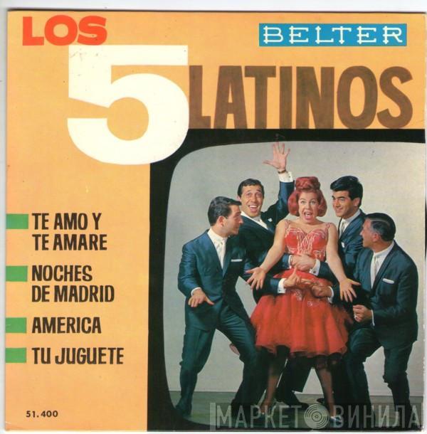 Los Cinco Latinos - Te Amo Y Te Amaré
