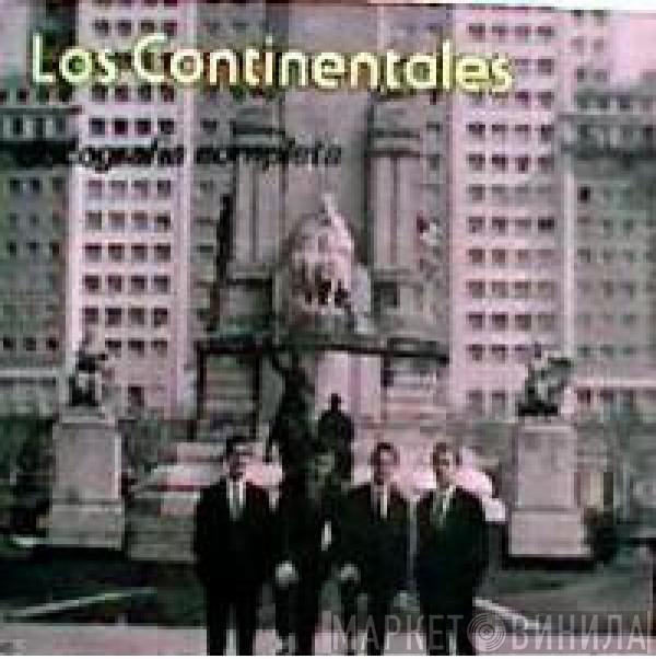  Los Continentales  - Discografía Completa