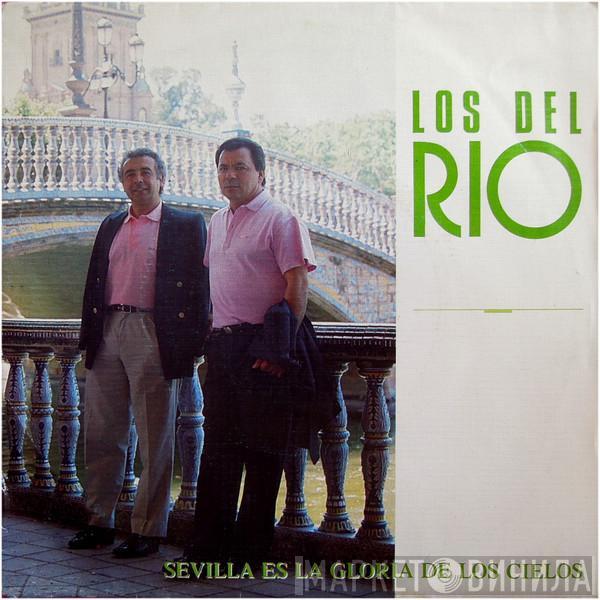 Los Del Rio - Sevilla Es La Gloria De Los Cielos