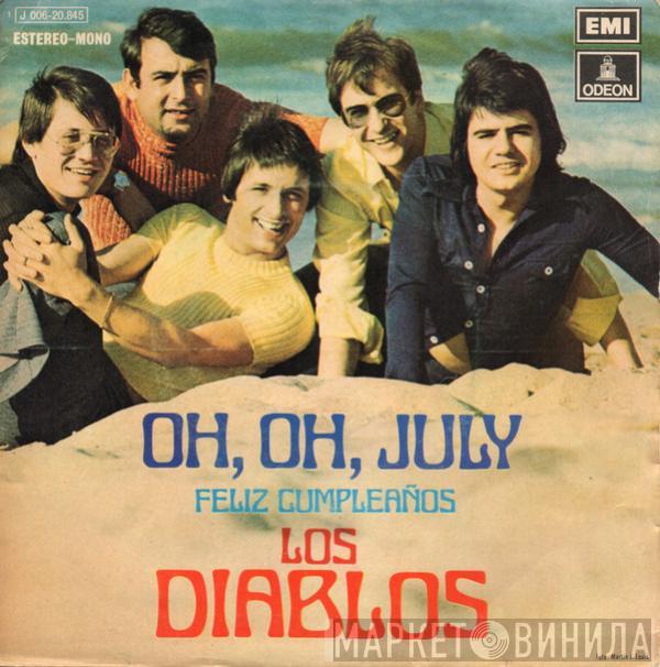 Los Diablos  - Oh, Oh, July