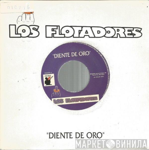 Los Flotadores - Diente De Oro