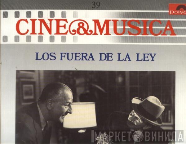  - Los Fuera De La Ley