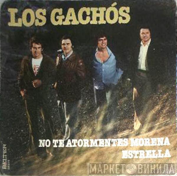 Los Gachos - No Te Atormentes Morena / Estrella