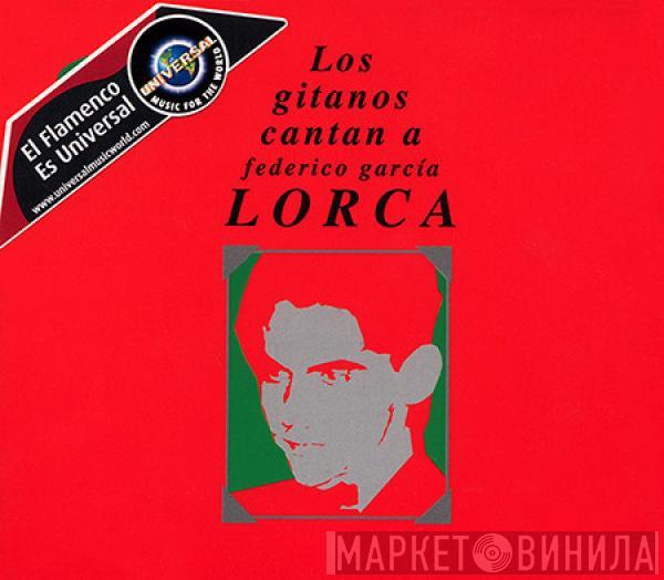  - Los Gitanos Cantan A Federico García Lorca