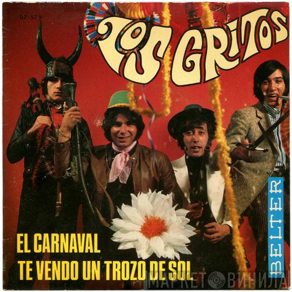 Los Gritos - El Carnaval / Te Vendo Un Trozo De Sol