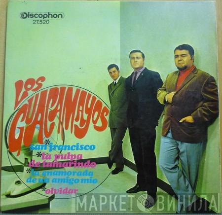 Los Guacamayos - San Francisco / La Pulpa Del Tamarindo / La Enamorada De Un Amigo Mio / Olvidar