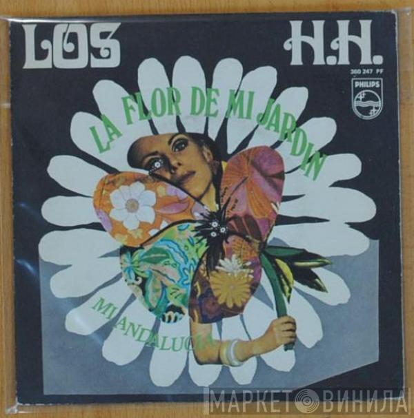 Los H.H. - La Flor De Mi Jardin / Mi Andalucia