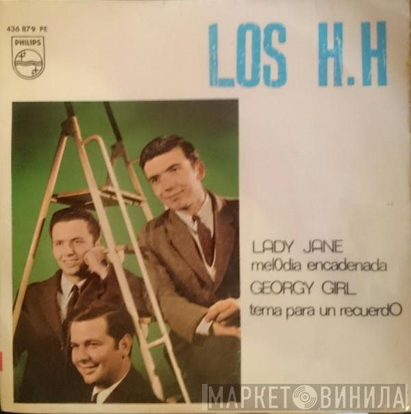 Los H.H. - Lady Jane / Melodía Encadenada / Georgy Girl / Tema Para Un Recuerdo