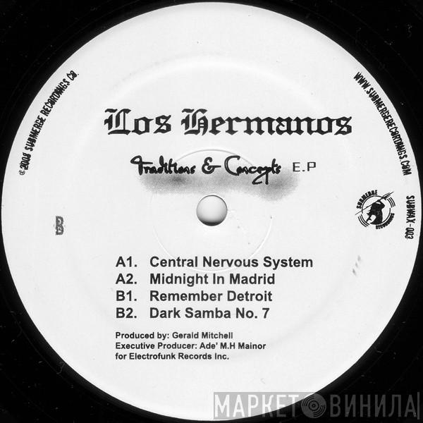 Los Hermanos - Traditions & Concepts E.P